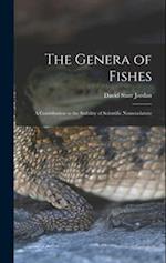 The Genera of Fishes: A Contribution to the Stability of Scientific Nomenclature 