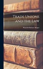 Trade Unions and the Law 