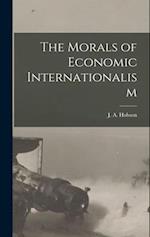 The Morals of Economic Internationalism 