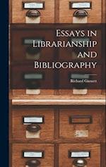 Essays in Librarianship and Bibliography 