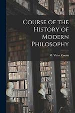 Course of the History of Modern Philosophy 