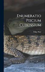 Enumeratio Piscium Cubensium