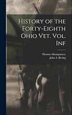 History of the Forty-Eighth Ohio Vet. Vol. Inf 