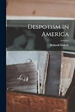 Despotism in America 