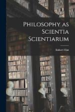 Philosophy as Scientia Scientiarum 