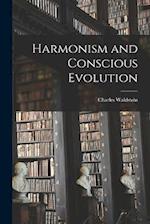 Harmonism and Conscious Evolution 