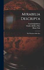Mirabilia Descripta: The Wonders of the East 