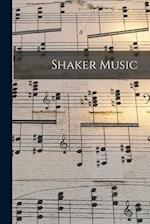 Shaker Music 