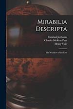 Mirabilia Descripta: The Wonders of the East 