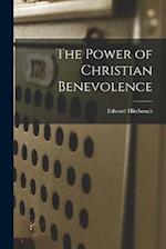 The Power of Christian Benevolence 