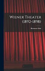 Wiener Theater (1892-1898) 