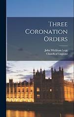 Three Coronation Orders 