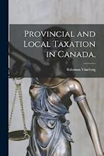 Provincial and Local Taxation in Canada, 