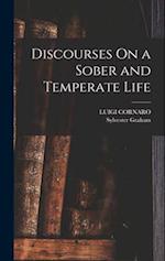 Discourses On a Sober and Temperate Life 