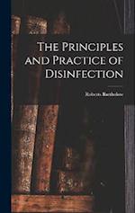 The Principles and Practice of Disinfection 