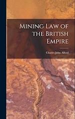Mining Law of the British Empire 