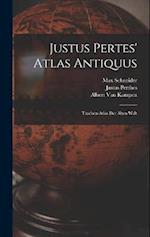 Justus Pertes' Atlas Antiquus