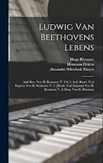 Ludwig Van Beethovens Lebens