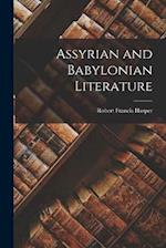 Assyrian and Babylonian Literature 