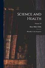 Science and Health: With Key to the Scriptures; Volume 54 