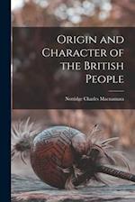 Origin and Character of the British People 