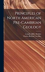 Principles of North American Pre-Cambrian Geology 