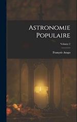 Astronomie Populaire; Volume 2