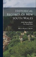 Historical Records of New South Wales: Bligh and Macquarie, 1809-1811 