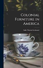 Colonial Furniture in America 