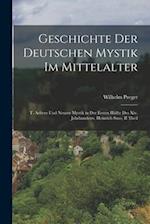 Geschichte Der Deutschen Mystik Im Mittelalter