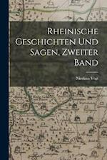 Rheinische Geschichten und Sagen, Zweiter Band