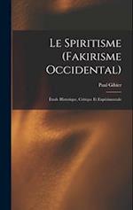 Le Spiritisme (Fakirisme Occidental)