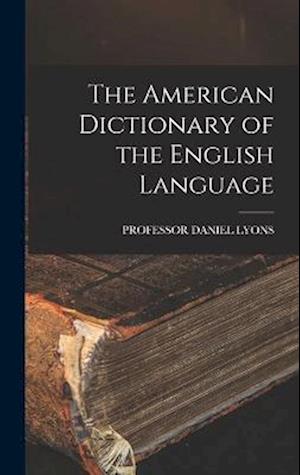 The American Dictionary of the English Language