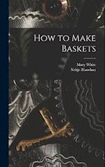 How to Make Baskets 