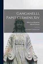 Ganganelli, Papst Clemens Xiv