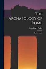 The Archaeology of Rome: The Aqueducts 