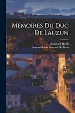 Memoires Du Duc De Lauzun