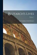 Plutarch's Lives: The Translation Called Drydens's; Volume 4 