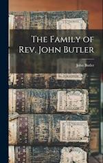The Family of Rev. John Butler 