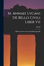 M. Annaei Lvcani De Bello Civili Liber Vii