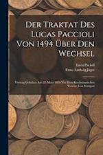 Der Traktat Des Lucas Paccioli Von 1494 Über Den Wechsel
