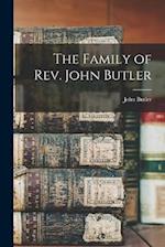 The Family of Rev. John Butler 