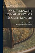 Old Testament Commentary For English Readers 