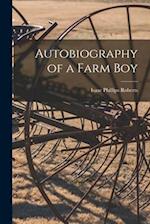 Autobiography of a Farm Boy 