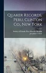 Quaker Records, Peru, Clinton Co., New York 