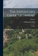 The Expositor's Greek Testament; Volume; Volume 2 