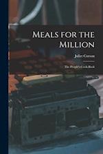 Meals for the Million: The People's Cook-book 