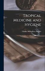 Tropical Medicine and Hygiene 