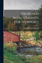 Proposed Improvements for Newport; 