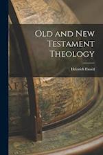 Old and New Testament Theology 